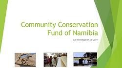 Introduction to Community Conservation Fund of Namibia